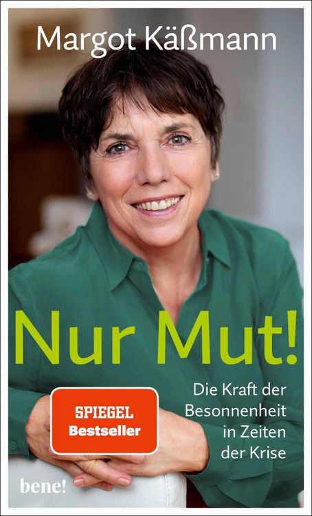 Produktbild: Nur Mut! - Die Kraft der Besonnenheit in Zeiten der Krise