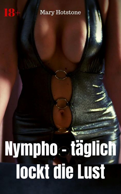 Produktbild: Nympho - t&auml;glich lockt die Lust