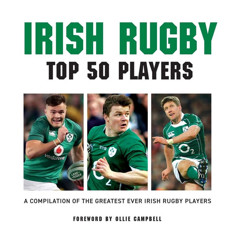 Produktbild: Irish Rugby: Top 50 Players