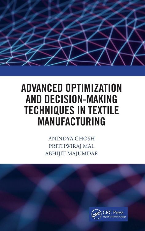 Produktbild: Advanced Optimization and Decision-Making Techniques in Textile Manufacturing