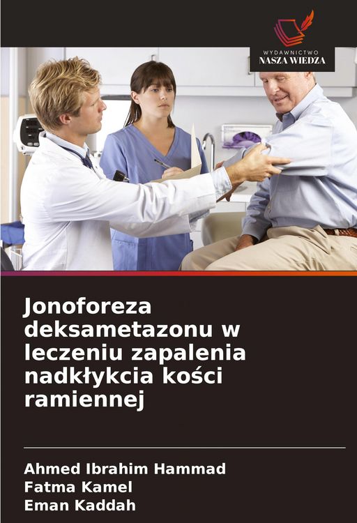 Produktbild: Jonoforeza deksametazonu w leczeniu zapalenia nadk&iquest;ykcia ko&iquest;ci ramiennej