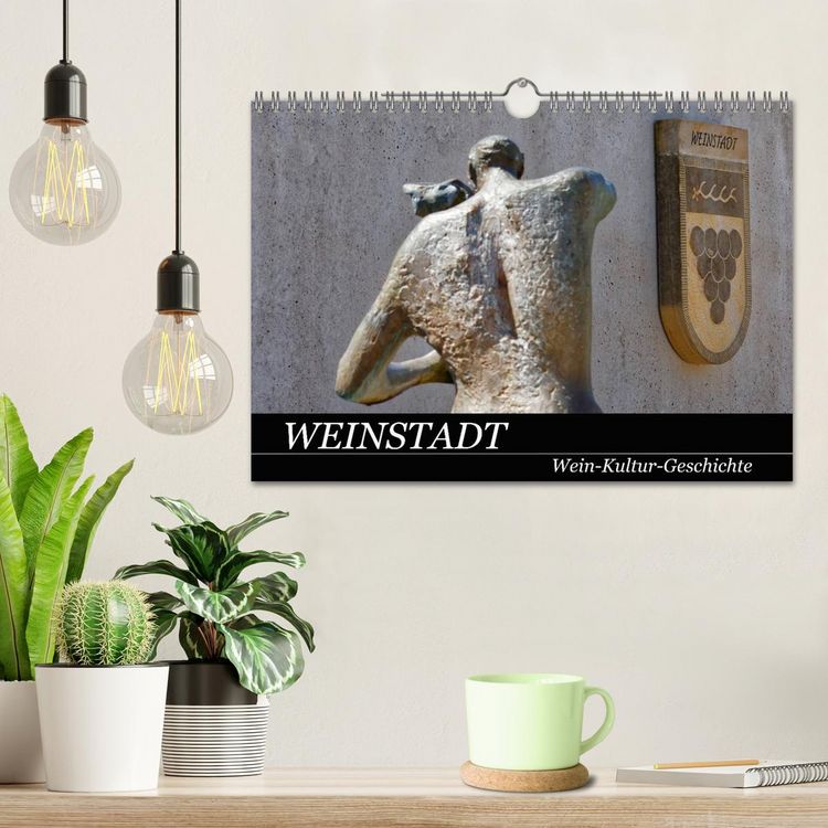 Produktbild: Weinstadt Wein-Kultur-Geschichte (Wandkalender 2026 DIN A4 quer), CALVENDO Monatskalender