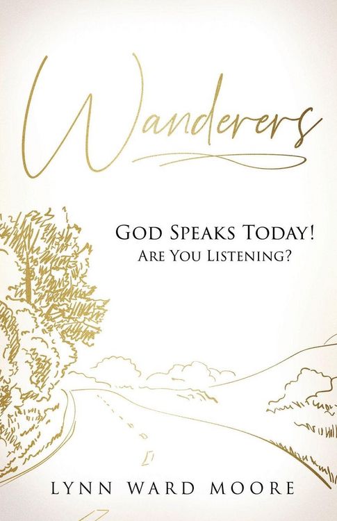 Produktbild: Wanderers. God Speaks Today! Are You Listening?