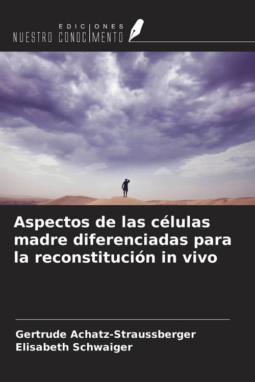 Produktbild: Aspectos de las c&eacute;lulas madre diferenciadas para la reconstituci&oacute;n in vivo