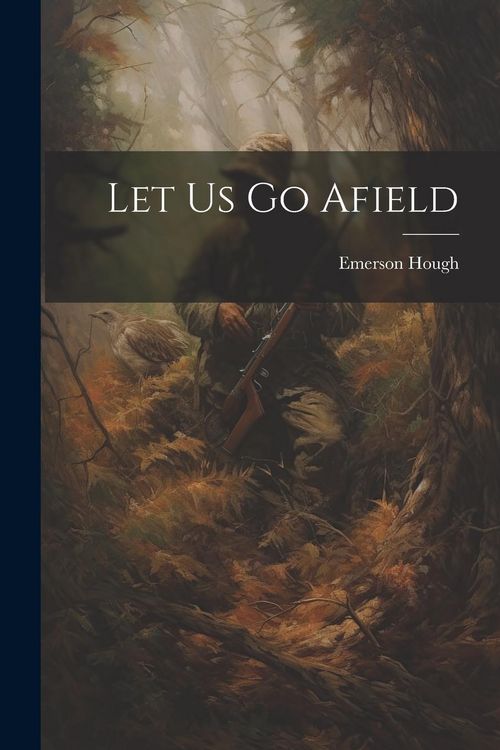 Produktbild: Let Us Go Afield