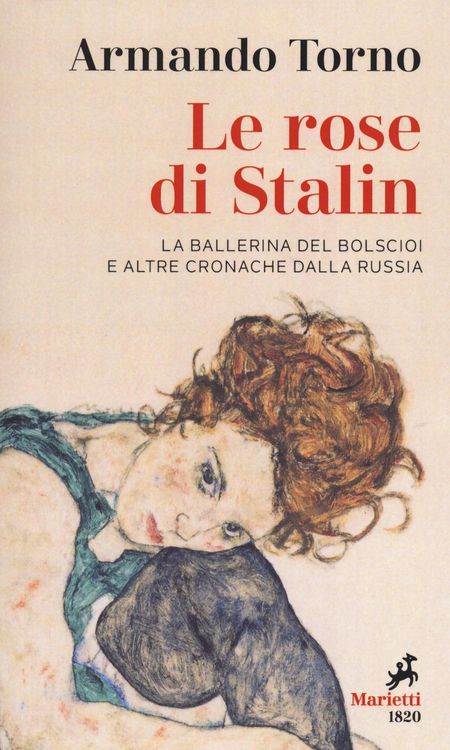 Produktbild: Le rose di Stalin. La ballerina del Bolscioi e altre cronache dalla Russia