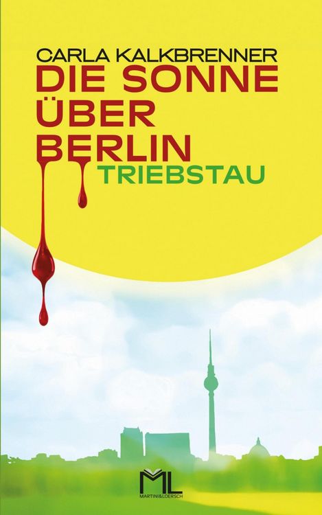 Produktbild: Die Sonne &uuml;ber Berlin - Triebstau