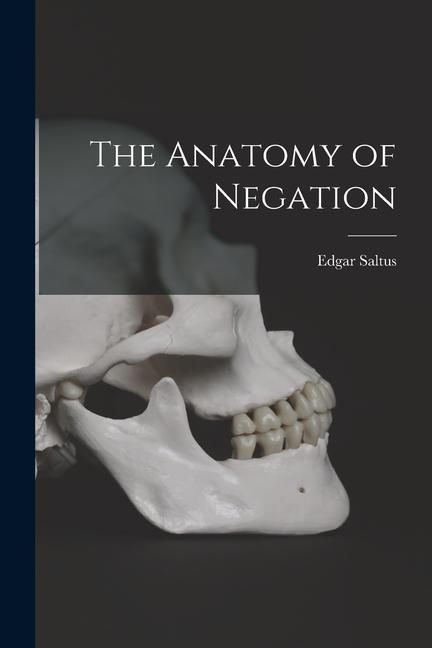 Produktbild: The Anatomy of Negation