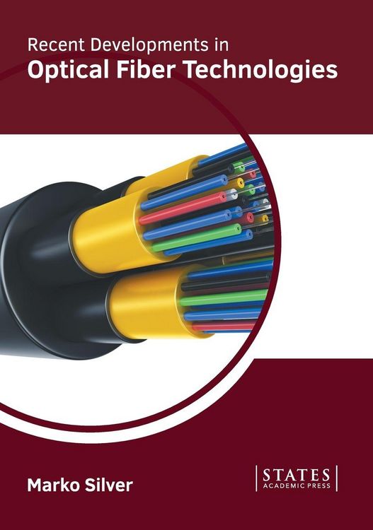 Produktbild: Recent Developments in Optical Fiber Technologies