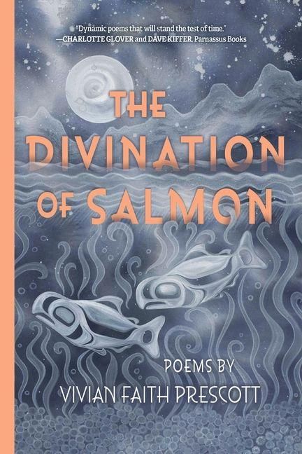 Produktbild: The Divination of Salmon: Poems