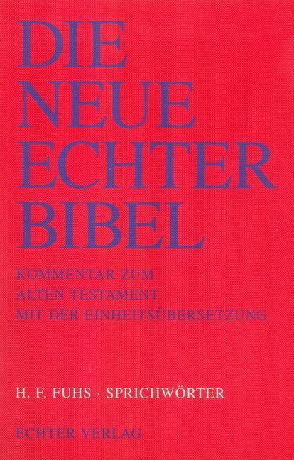 Produktbild: Die Neue Echter-Bibel. Kommentar / Kommentar zum Alten Testament mit Einheits&uuml;bersetzung / Sprichw&ouml;rter