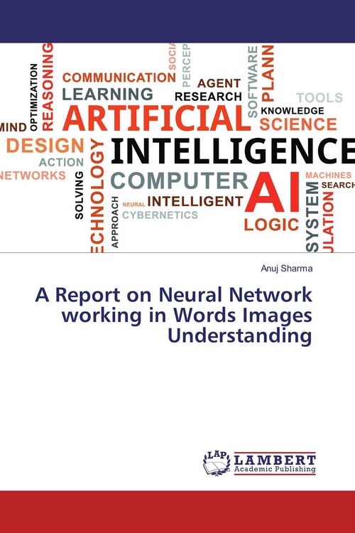 Produktbild: A Report on Neural Network working in Words Images Understanding