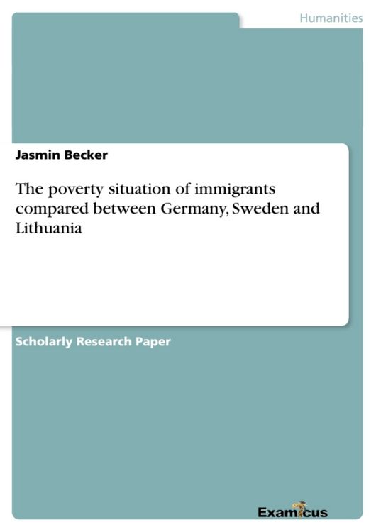 Produktbild: The poverty situation of immigrants compared between Germany, Sweden and Lithuania