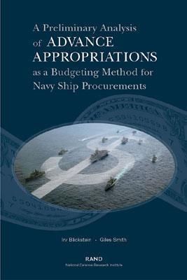 Produktbild: A Preliminary Analysis If Advance Appropriations as a Budgeting Method Fdor Navy Ship Procurements