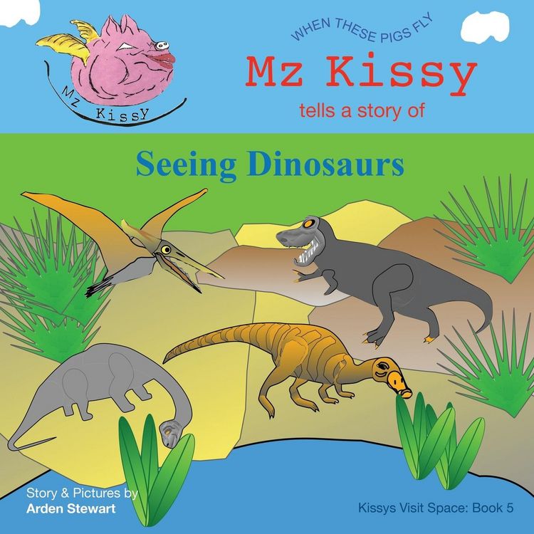 Produktbild: Mz Kissy Tells a Story of Seeing Dinosaurs