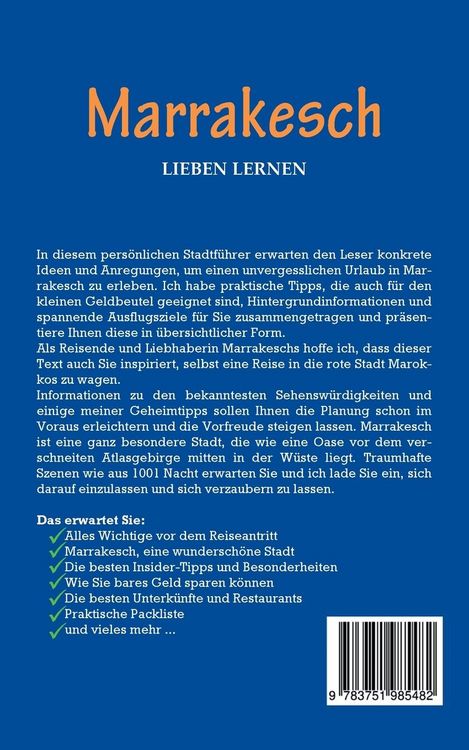 Produktbild: Marrakesch lieben lernen: Der perfekte Reisef&uuml;hrer f&uuml;r einen unvergesslichen Auf