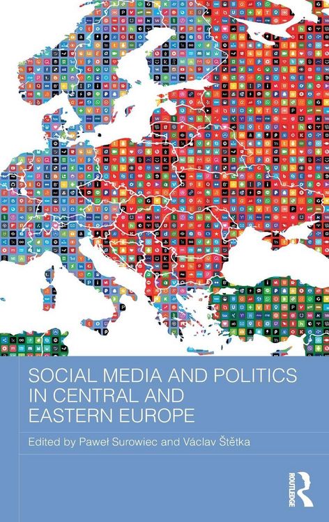 Produktbild: Social Media and Politics in Central and Eastern Europe