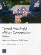 Produktbild: Toward Meaningful Military Compensation Reform