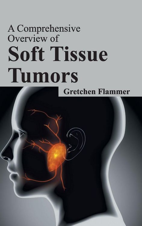 Produktbild: A Comprehensive Overview of Soft Tissue Tumors