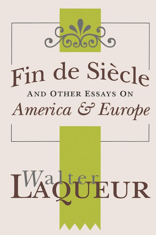Produktbild: Fin de Siecle and Other Essays on America and Europe