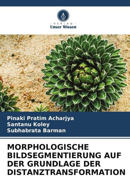 Produktbild: Morphologische Bildsegmentierung Auf der Grundlage der Distanztransformation