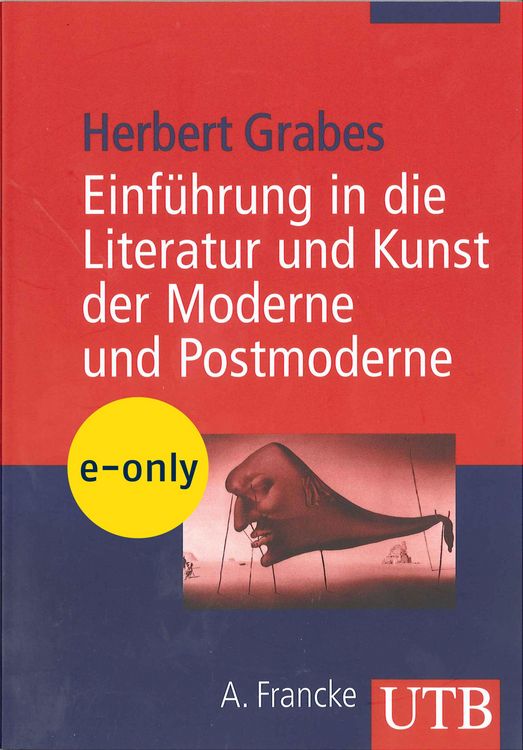 Produktbild: Einf&uuml;hrung in die Literatur und Kunst der Moderne und Postmoderne