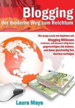 Produktbild: Bloggen -- der moderne Weg zum Reichtum