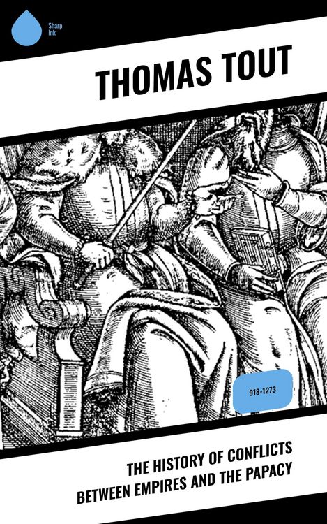 Produktbild: The History of Conflicts Between Empires and the Papacy