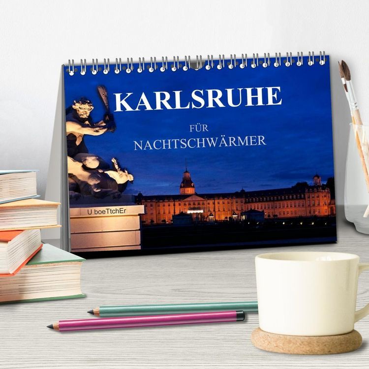 Produktbild: KARLSRUHE F&Uuml;R NACHTSCHW&Auml;RMER (Tischkalender 2027 DIN A5 quer), CALVENDO Monatskalender