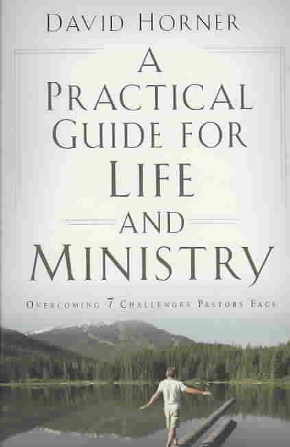 Produktbild: Horner, D: A Practical Guide for Life and Ministry