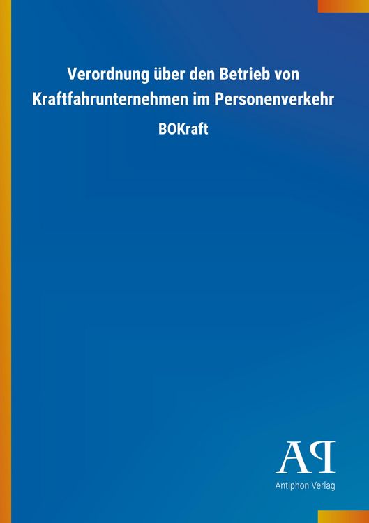 Produktbild: Verordnung &uuml;ber den Betrieb von Kraftfahrunternehmen im Personenverkehr