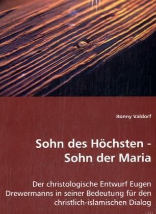 Produktbild: Valdorf, R: Sohn des H&ouml;chsten - Sohn der Maria