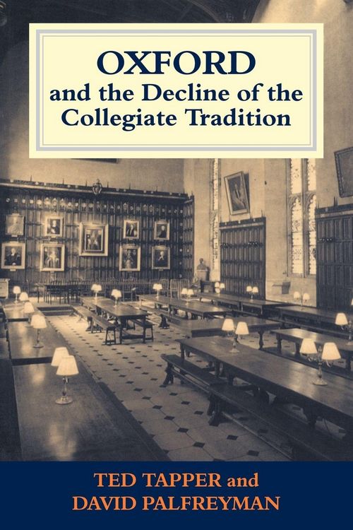 Produktbild: Oxford and the Decline of the Collegiate Tradition