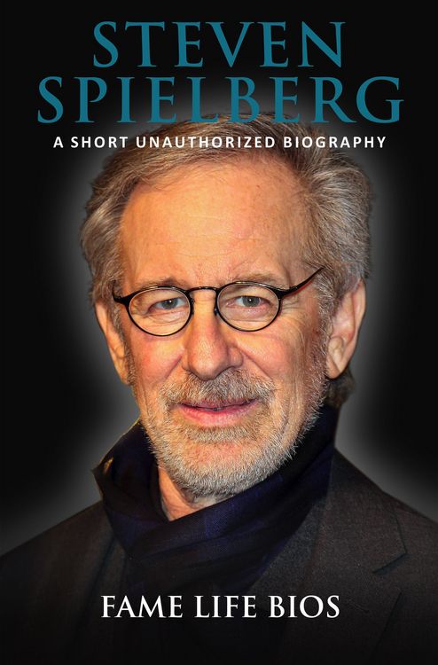 Produktbild: Steven Spielberg A Short Unauthorized Biography