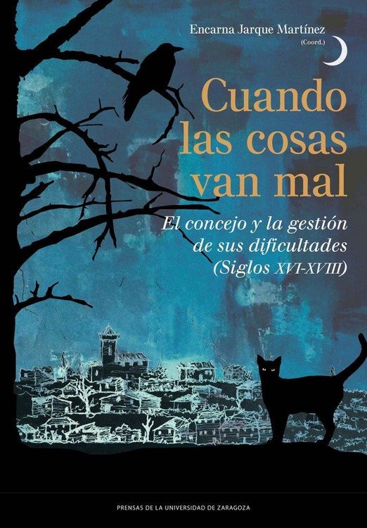 Produktbild: Cuando las cosas van mal : el concejo y la gesti&oacute;n de sus dificultades, siglos XVI-XVIII