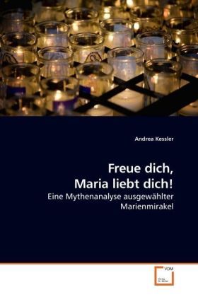 Produktbild: Kessler, A: Freue dich, Maria liebt dich!