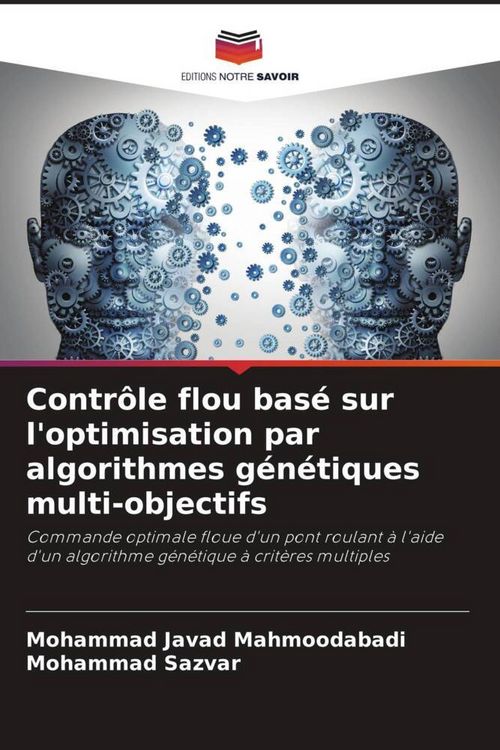 Produktbild: Contr&ocirc;le flou bas&eacute; sur l'optimisation par algorithmes g&eacute;n&eacute;tiques multi-objectifs
