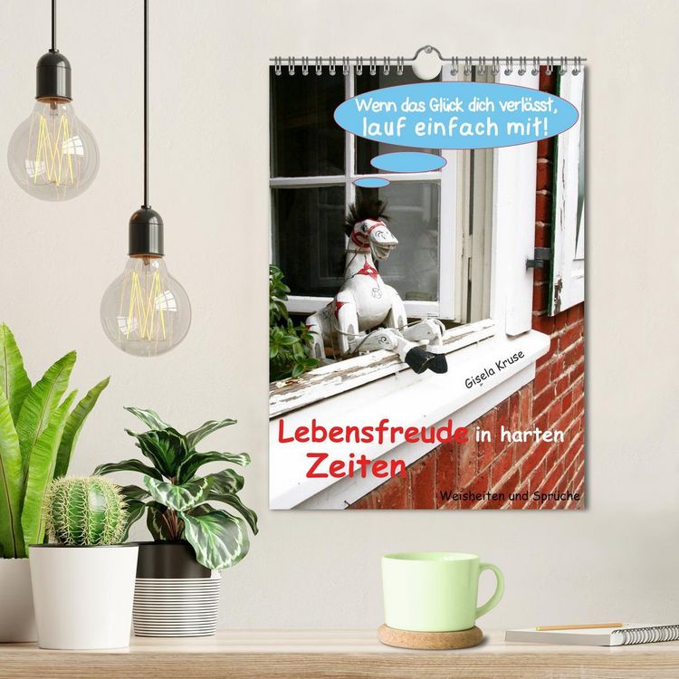 Produktbild: Lebensfreude in harten Zeiten (Wandkalender 2026 DIN A4 hoch), CALVENDO Monatskalender