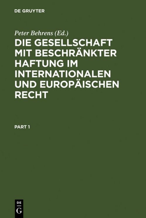 Produktbild: Die Gesellschaft mit beschr&auml;nkter Haftung im internationalen und europ&auml;ischen Recht
