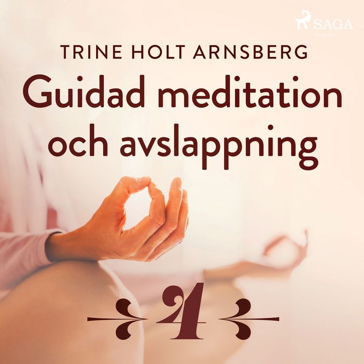 Produktbild: Guidad meditation och avslappning - Del 4