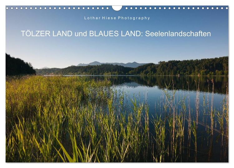 Produktbild: T&ouml;lzer Land und Blaues Land: Seelenlandschaften (Wandkalender 2026 DIN A3 quer), CALVENDO Monatskalender