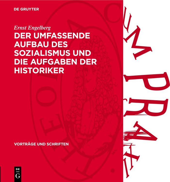 Produktbild: Der Umfassende Aufbau des Sozialismus und die Aufgaben der Historiker