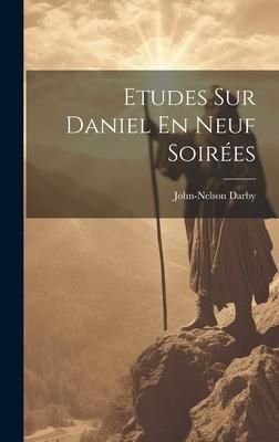 Produktbild: Etudes Sur Daniel En Neuf Soir&eacute;es