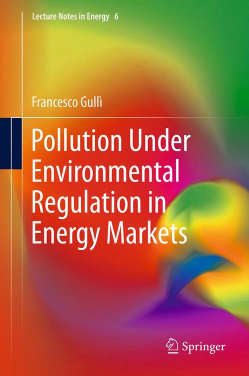 Produktbild: Pollution Under Environmental Regulation in Energy Markets