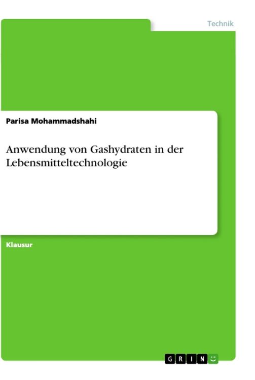 Produktbild: Anwendung von Gashydraten in der Lebensmitteltechnologie