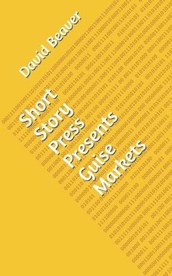Produktbild: Short Story Press Presents Guise Markets