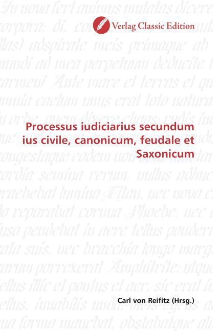 Produktbild: Processus iudiciarius secundum ius civile, canonicum, feudale et Saxonicum