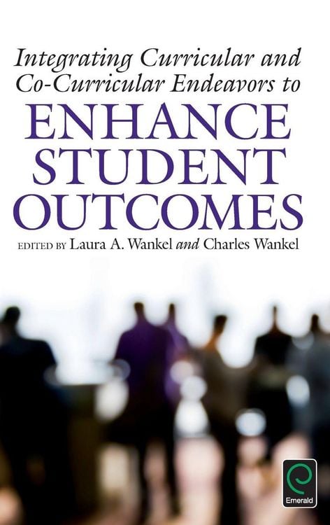 Produktbild: Integrating Curricular and Co-Curricular Endeavors to Enhance Student Outcomes