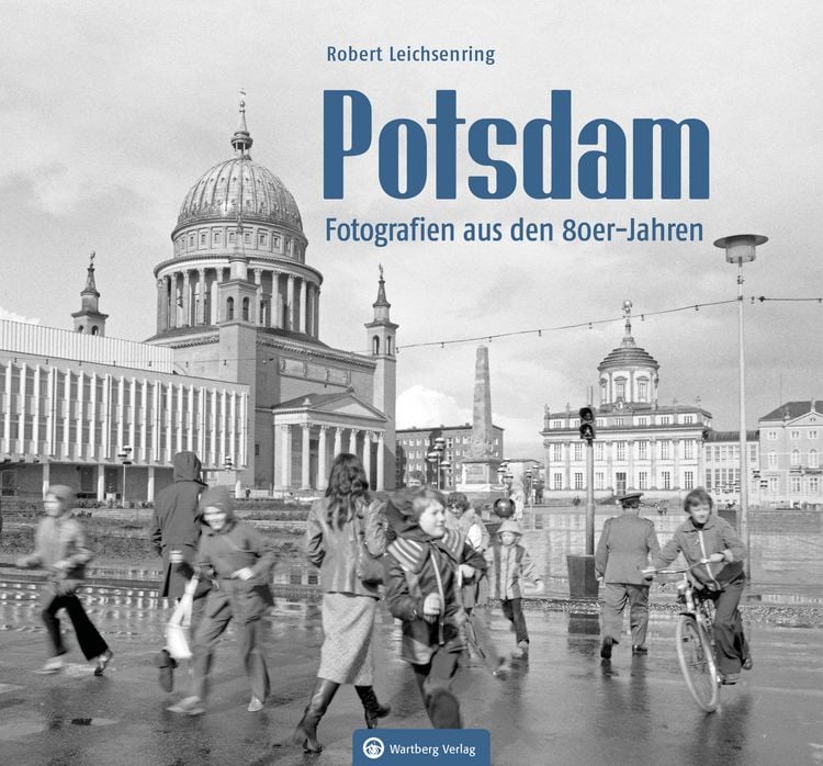 Produktbild: Potsdam &ndash; Fotografien aus den 80er-Jahren