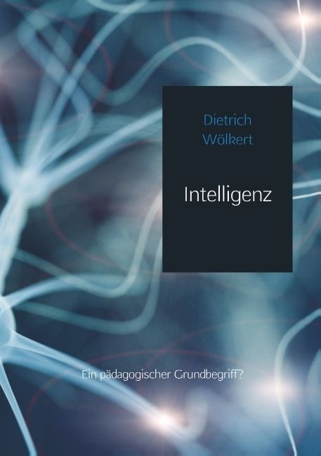 Produktbild: Dietrich W&ouml;lkert: Intelligenz
